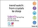 Sniffapalooza From Crystals To Sleep Presentation by Amy Marks-McGee of Trendincite LLC 2018